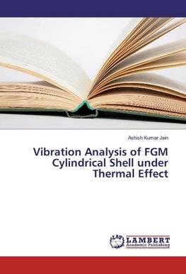 Vibration Analysis of FGM Cylindrical Shell under Thermal Effect