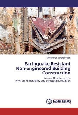 Earthquake Resistant Non-engineered Building Construction