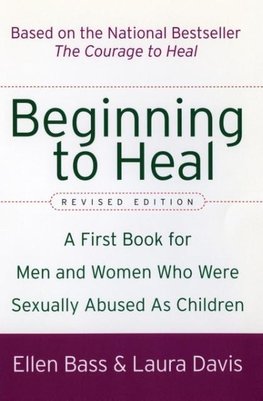 Beginning to Heal (Revised Edition)