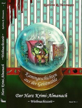 Harz Krimi-Almanach Band 1 - Weihnachtszeit