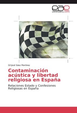 Contaminación acústica y libertad religiosa en España