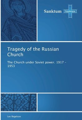 Tragedy of the Russian Church