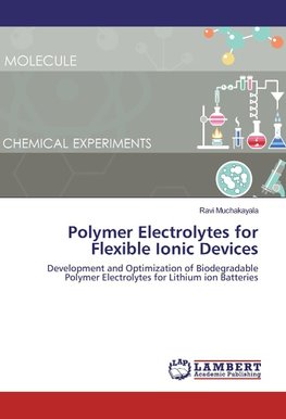 Polymer Electrolytes for Flexible Ionic Devices