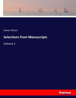 Selections from Manuscripts