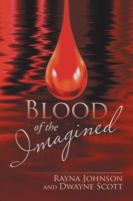 Blood of the Imagined