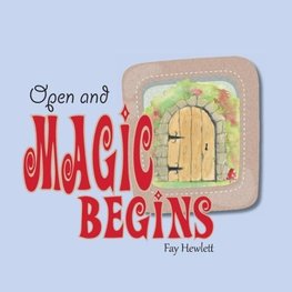 Open and Magic Begins