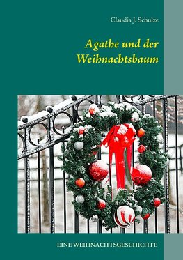 Agathe und der Weihnachtsbaum