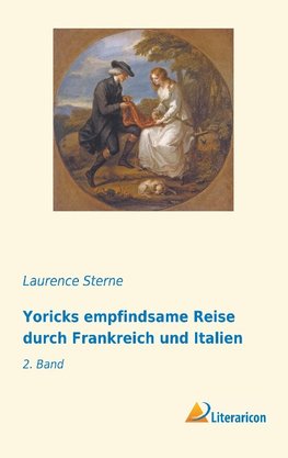 Yoricks empfindsame Reise durch Frankreich und Italien