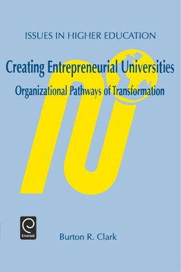 CREATING ENTREPRENEURIAL UNIVE