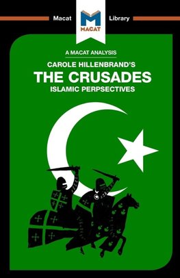 An Analysis of Carole Hillenbrand's The Crusades