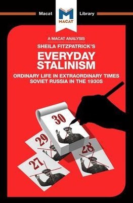 An Analysis of Sheila Fitzpatrick's Everyday Stalinism