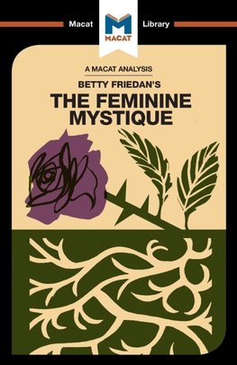 An Analysis of Betty Friedan's The Feminine Mystique