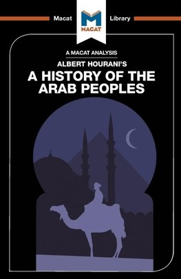 An Analysis of Albert Hourani's A History of the Arab Peoples