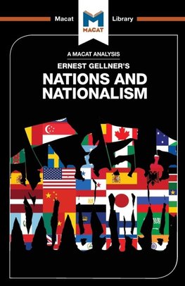 An Analysis of Ernest Gellner's Nations and Nationalism