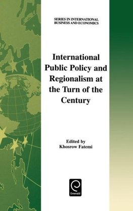 International Public Policy and Regionalism at the Turn of the Century