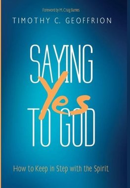 Saying Yes to God