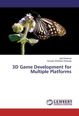 3D Game Development for Multiple Platforms