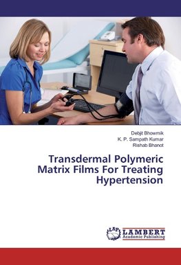 Transdermal Polymeric Matrix Films For Treating Hypertension