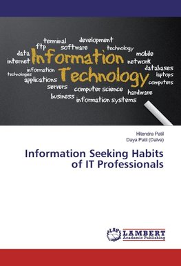 Information Seeking Habits of IT Professionals