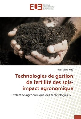 Technologies de gestion de fertilité des sols- impact agronomique