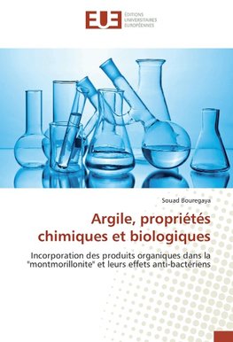 Argile, propriétés chimiques et biologiques