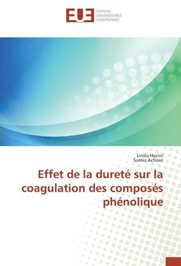 Effet de la dureté sur la coagulation des composés phénolique