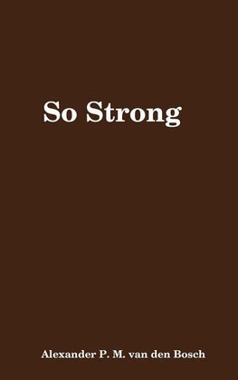 So Strong