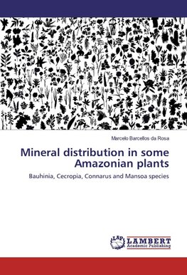 Mineral distribution in some Amazonian plants