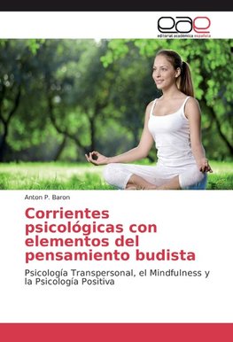 Corrientes psicológicas con elementos del pensamiento budista