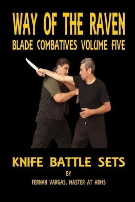 Way of the Raven Blade Combatives Volume Five