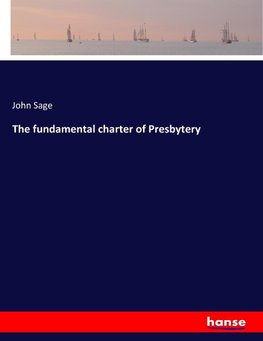 The fundamental charter of Presbytery