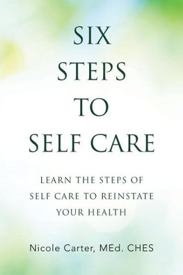 Six Steps to Self Care