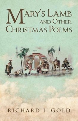 Mary's Lamb and Other Christmas Poems