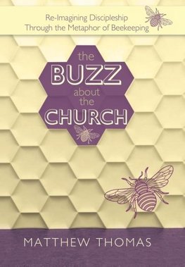 The Buzz About The Church