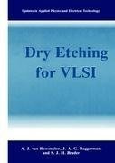 Dry Etching for VLSI