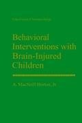 Behavioral Interventions with Brain-Injured Children