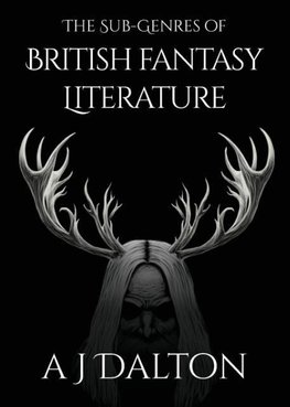 The Sub-genres of British Fantasy Literature