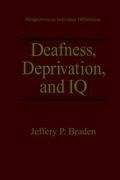 Deafness, Deprivation, and IQ