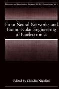 From Neural Networks and Biomolecular Engineering to Bioelectronics