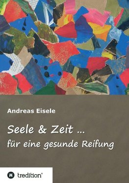 Seele & Zeit ...