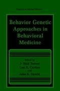 Behavior Genetic Approaches in Behavioral Medicine