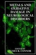 Metals and Oxidative Damage in Neurological Disorders