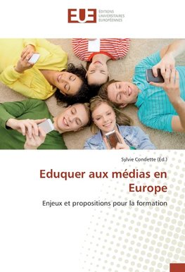 Eduquer aux médias en Europe