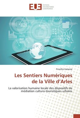 Les Sentiers Numériques de la Ville d'Arles