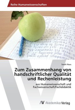 Zum Zusammenhang von handschriftlicher Qualität und Rechenleistung