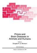 Prions and Brain Diseases in Animals and Humans