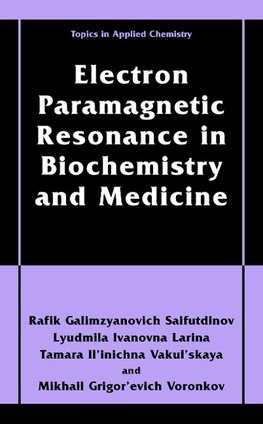 Electron Paramagnetic Resonance in Biochemistry and Medicine