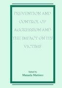 Prevention and Control of Aggression and the Impact on its Victims