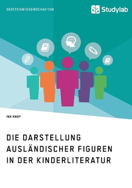 Die Darstellung ausländischer Figuren in der Kinderliteratur