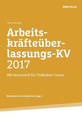 Arbeitskräfteüberlassungs-KV 2017